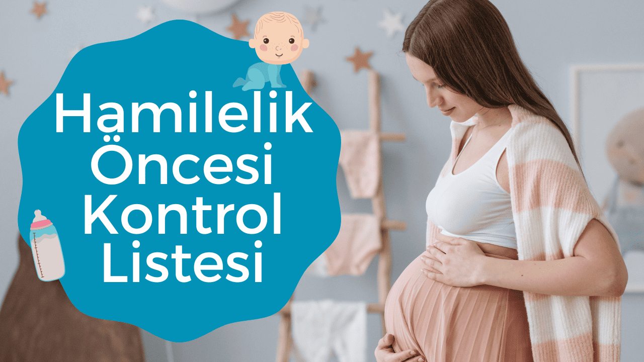 Hamilelik öncesi kontrol listesi